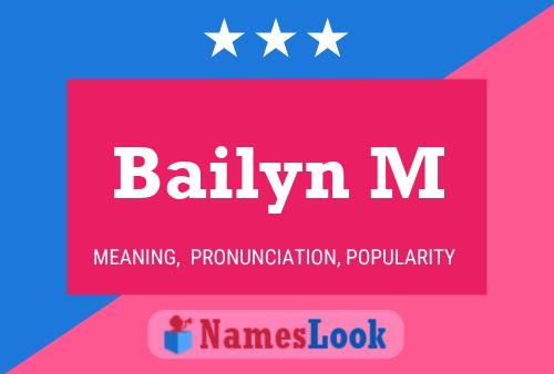 Bailyn M Name Poster