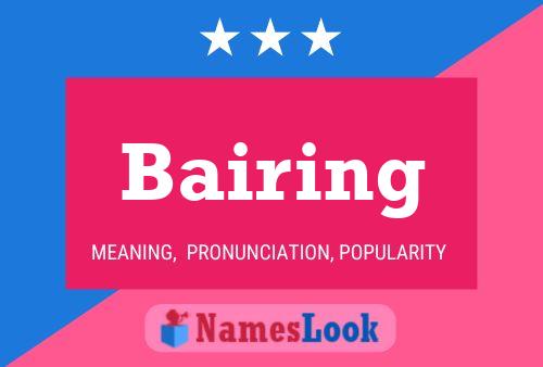 Bairing Name Poster