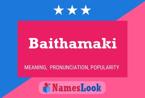 Baithamaki Name Poster