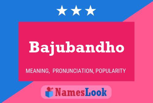 Bajubandho Name Poster