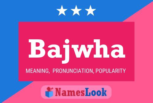 Bajwha Name Poster