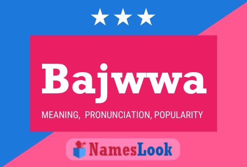 Bajwwa Name Poster