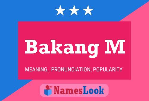 Bakang M Name Poster