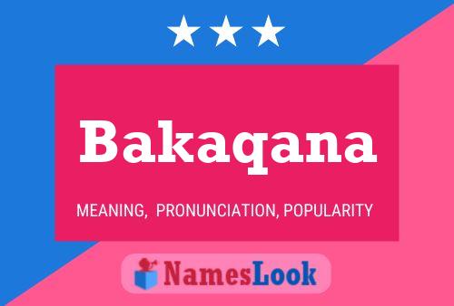 Bakaqana Name Poster