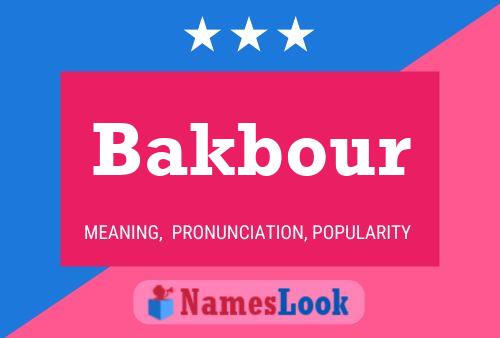 Bakbour Name Poster