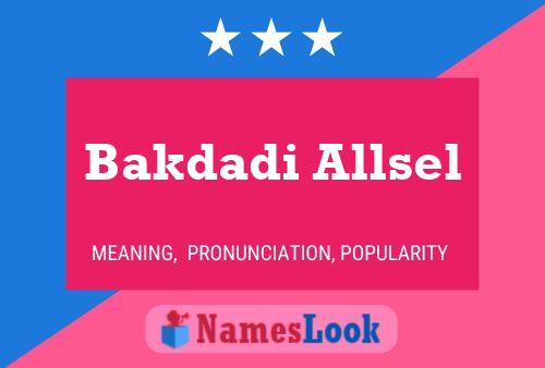 Bakdadi Allsel Name Poster