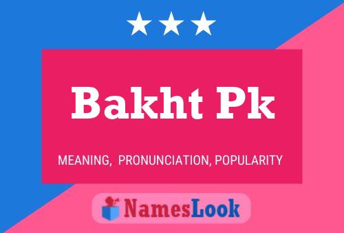 Bakht Pk Name Poster