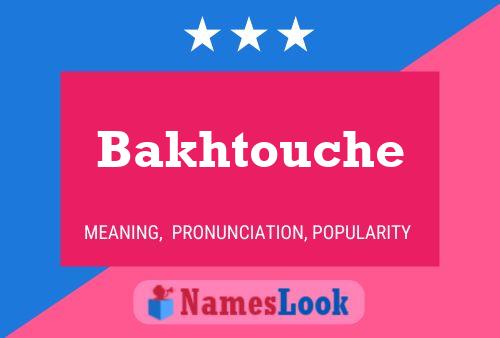 Bakhtouche Name Poster