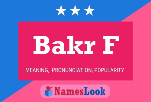 Bakr F Name Poster