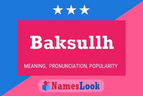 Baksullh Name Poster