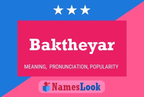 Baktheyar Name Poster