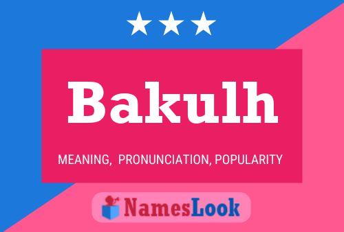 Bakulh Name Poster