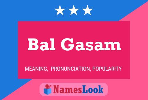 Bal Gasam Name Poster