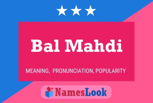 Bal Mahdi Name Poster