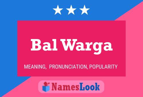 Bal Warga Name Poster