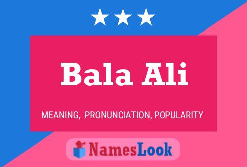 Bala Ali Name Poster