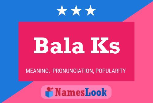 Bala Ks Name Poster