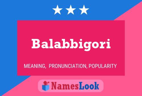 Balabbigori Name Poster