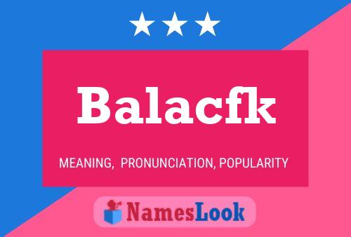 Balacfk Name Poster