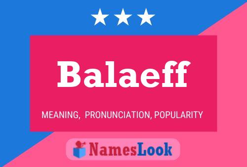 Balaeff Name Poster