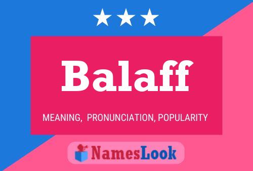 Balaff Name Poster