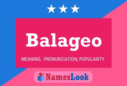 Balageo Name Poster