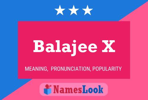 Balajee X Name Poster