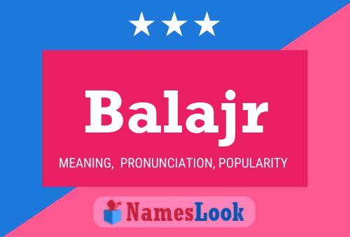 Balajr Name Poster