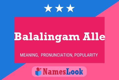 Balalingam Alle Name Poster