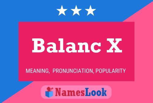 Balanc X Name Poster