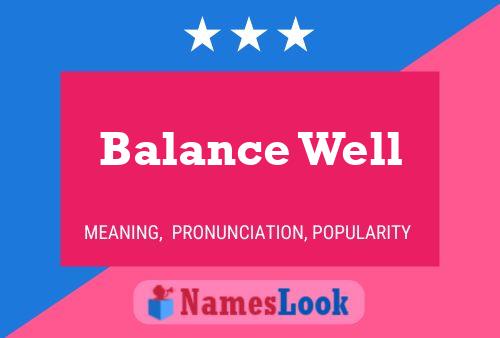 Balance Well Name Poster