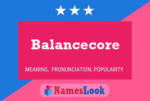 Balancecore Name Poster