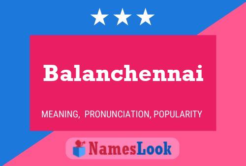 Balanchennai Name Poster