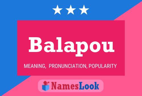 Balapou Name Poster