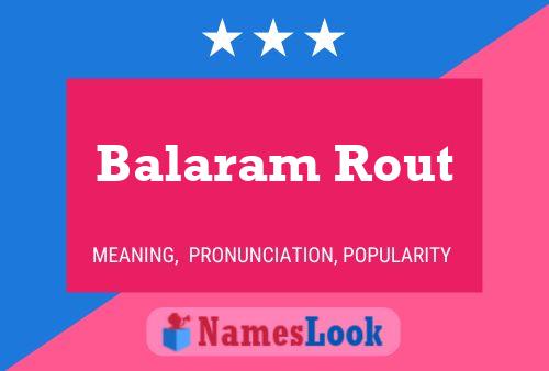 Balaram Rout Name Poster