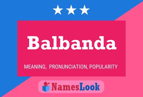 Balbanda Name Poster