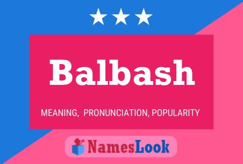 Balbash Name Poster