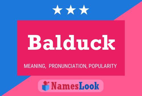 Balduck Name Poster