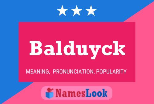 Balduyck Name Poster