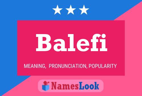 Balefi Name Poster