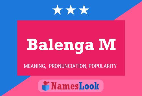 Balenga M Name Poster