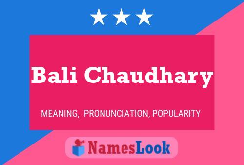 Bali Chaudhary Name Poster