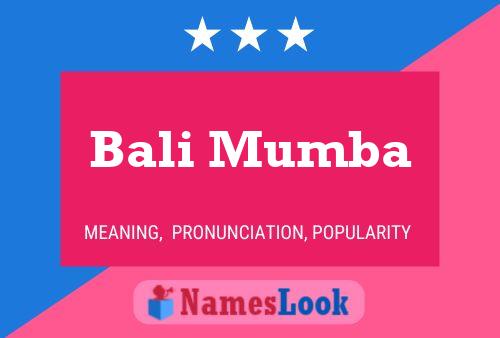 Bali Mumba Name Poster