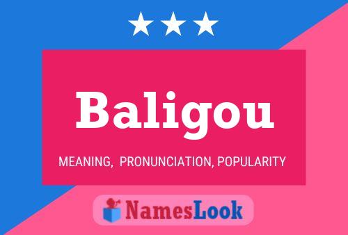 Baligou Name Poster