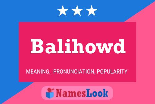 Balihowd Name Poster