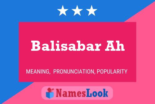 Balisabar Ah Name Poster