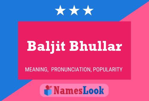 Baljit Bhullar Name Poster