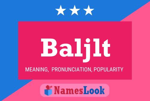 Baljlt Name Poster