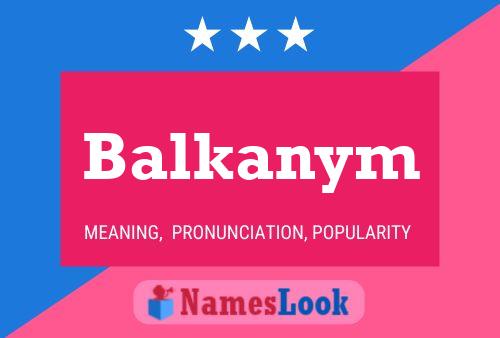 Balkanym Name Poster