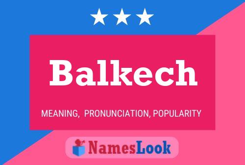 Balkech Name Poster